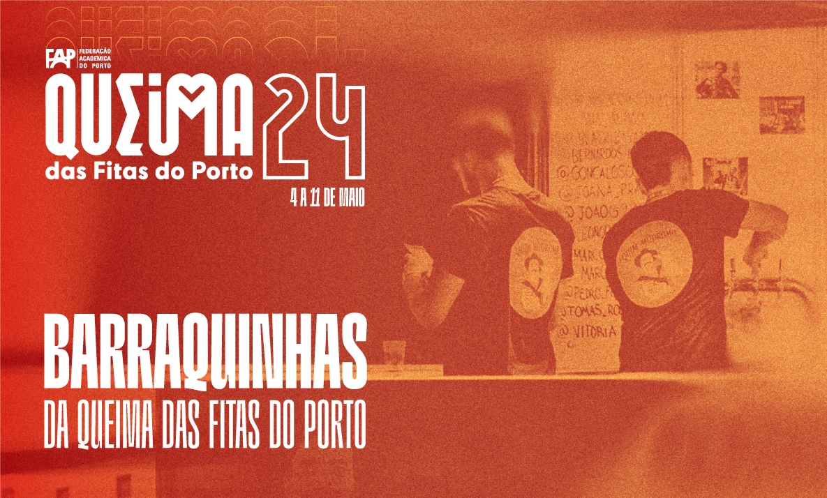 Resultados da 1ª fase de candidatura às Barraquinhas da Queima das Fitas do Porto 2024