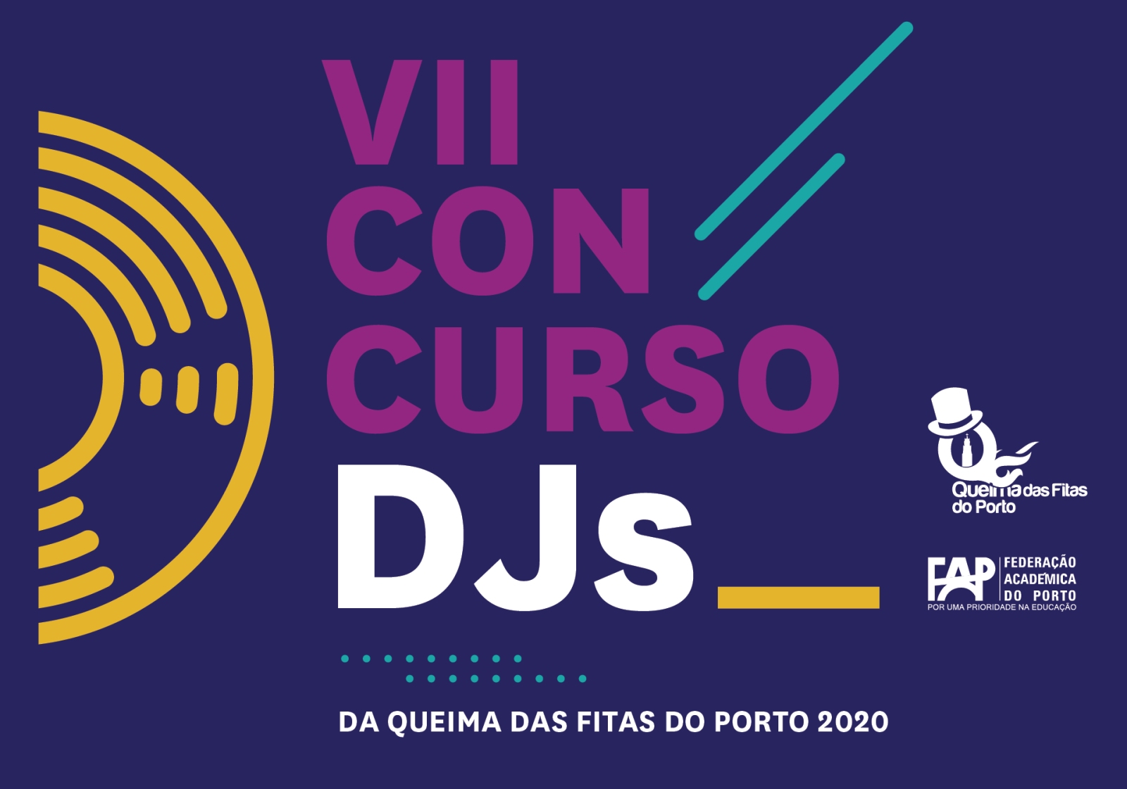 VII Concurso de Djs da Queima das Fitas do Porto 2020