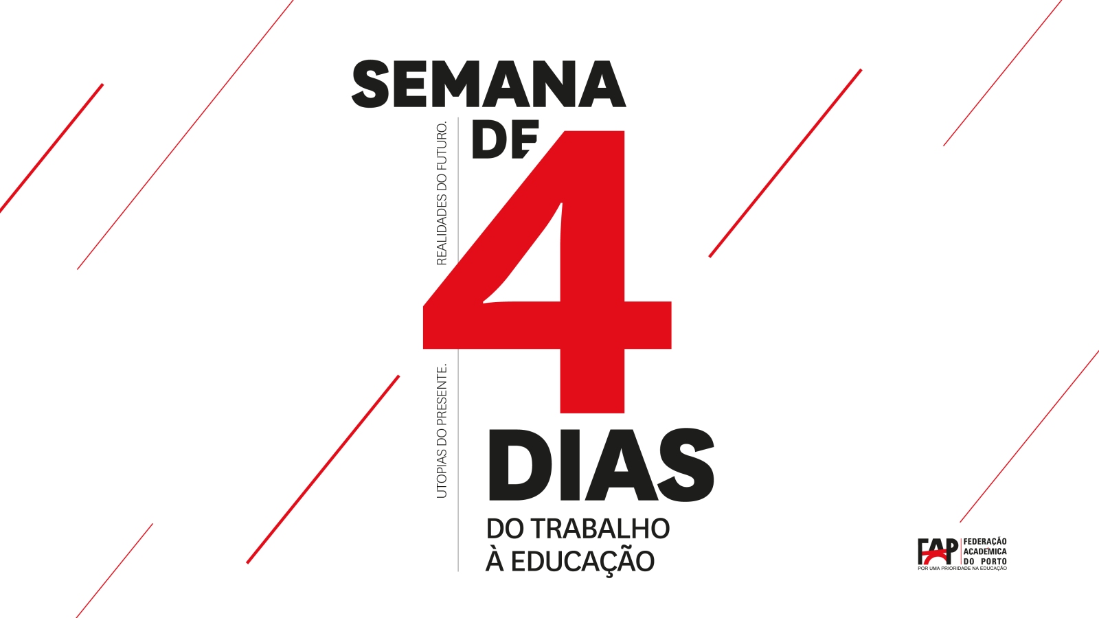 Federação Académica do Porto apresenta projeto–piloto da semana de 4 dias
