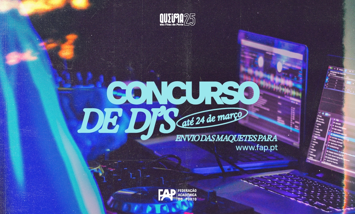 Concurso de DJs da Queima das Fitas do Porto 2025