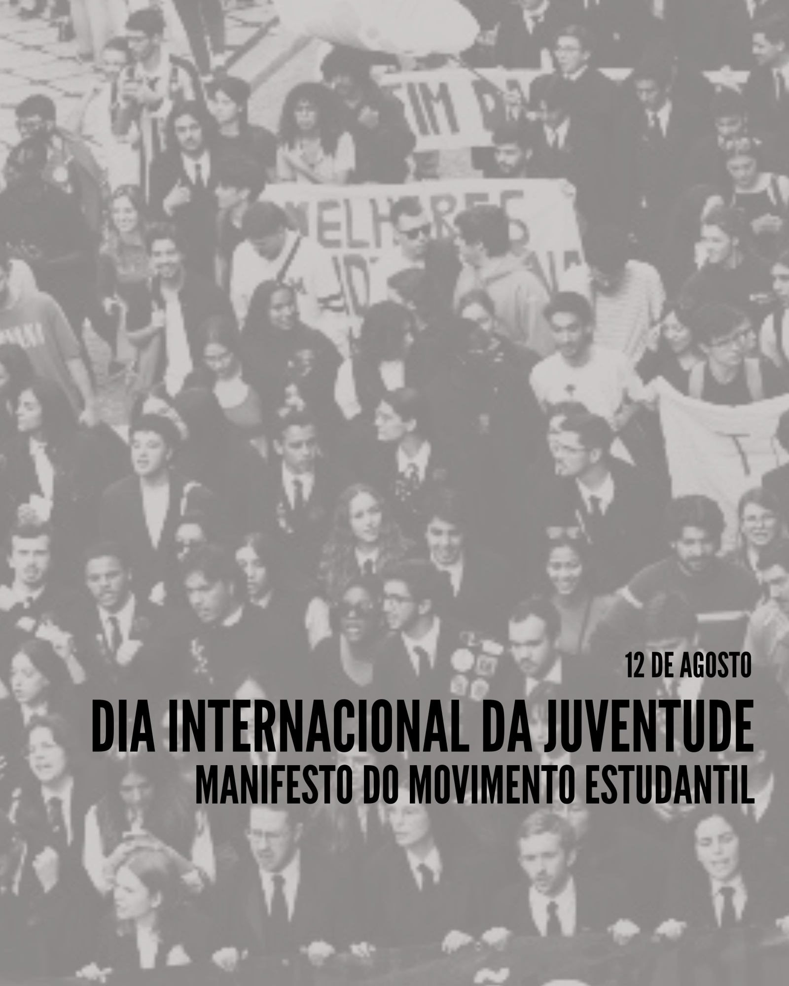Dia Internacional da Juventude - Manifesto do Movimento Estudantil