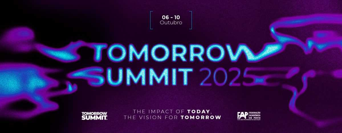 Tomorrow Summit 2025: The Impact of Today, The Vision for Tomorrow decorre de 6 a 10 de outubro