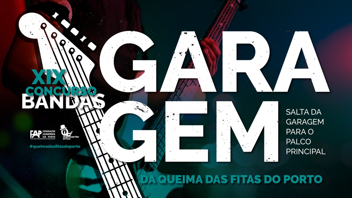 XIX Concurso de Bandas de Garagem da Queima das Fitas do Porto 2022