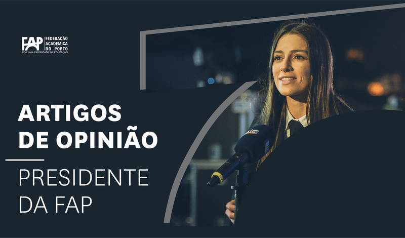 Já conheces os artigos de opinião da Presidente da Federação Académica do Porto? Já conheces os artigos de opinião da Presidente da Federação Académica do Porto?